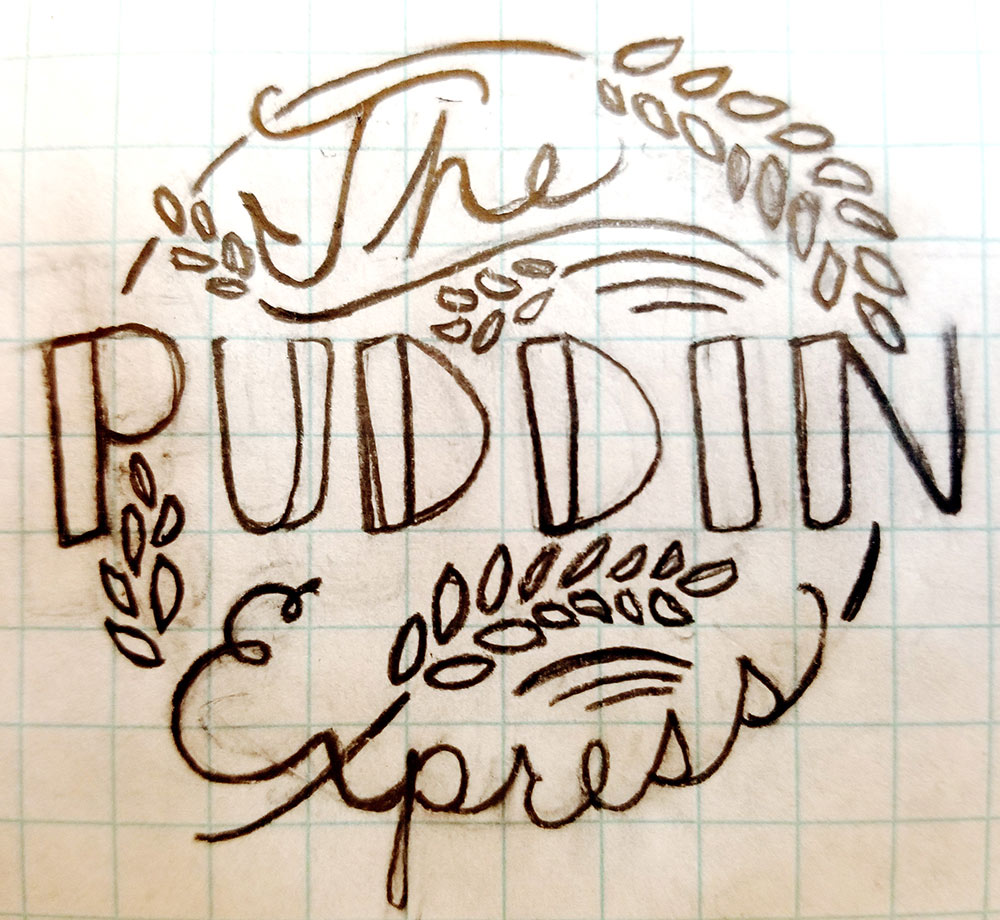 The Puddin’ Express prinmary logo sketch